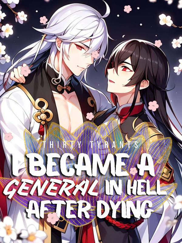 [BL] I Became a General in Hell after Dying