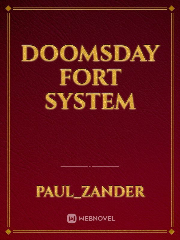 Doomsday Fort System