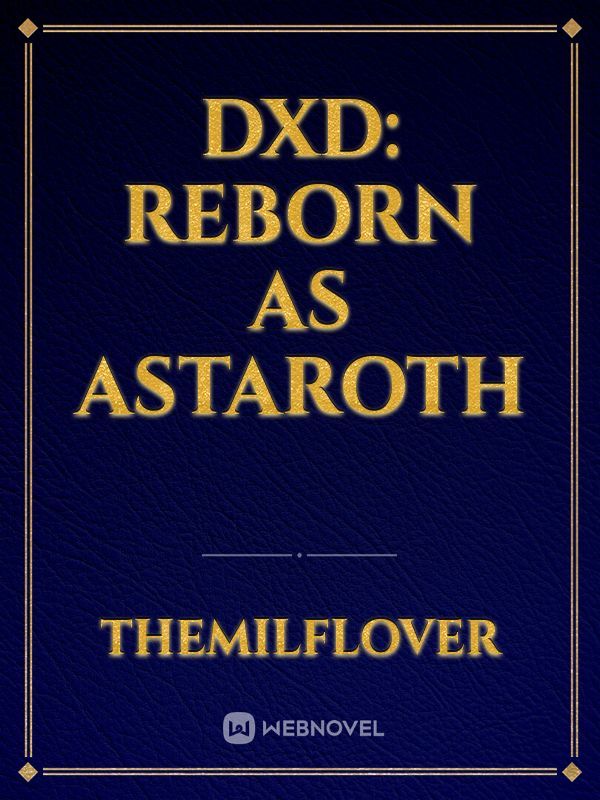 DxD: Reborn as Astaroth
