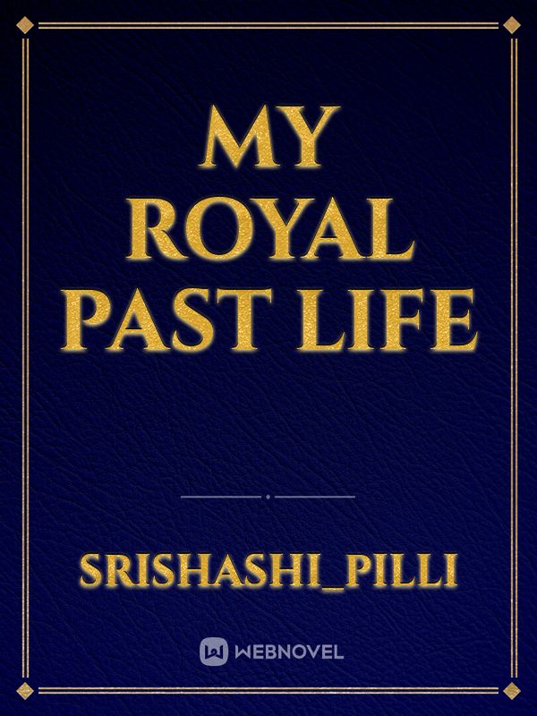 My royal past life Book