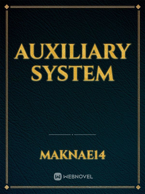 Auxiliary system
