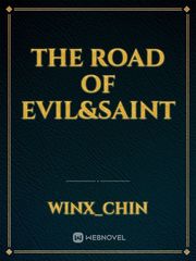 THE ROAD OF EVIL&Saint Book