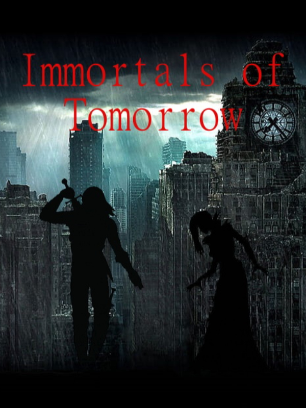 Immortals of Tomorrow