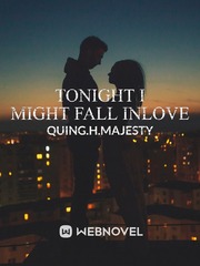 TONIGHT I MIGHT FALL IN LOVE Book