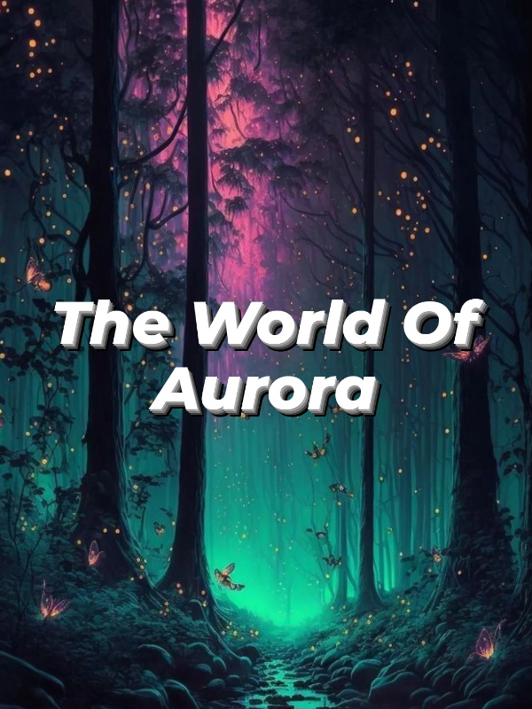 The World Of Aurora