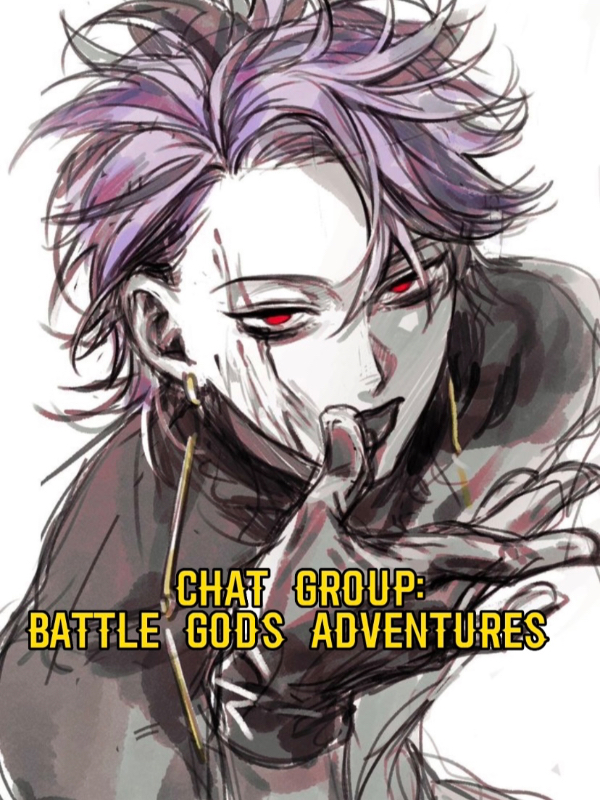 Chat Group: Battle Gods Adventures Book