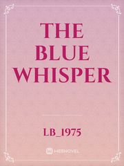The Blue Whisper Book