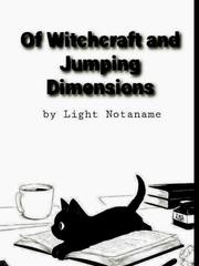 Of Witchcraft and Jumping Dimensions Book