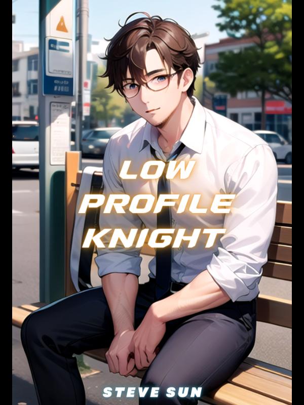 Low Profile Knight