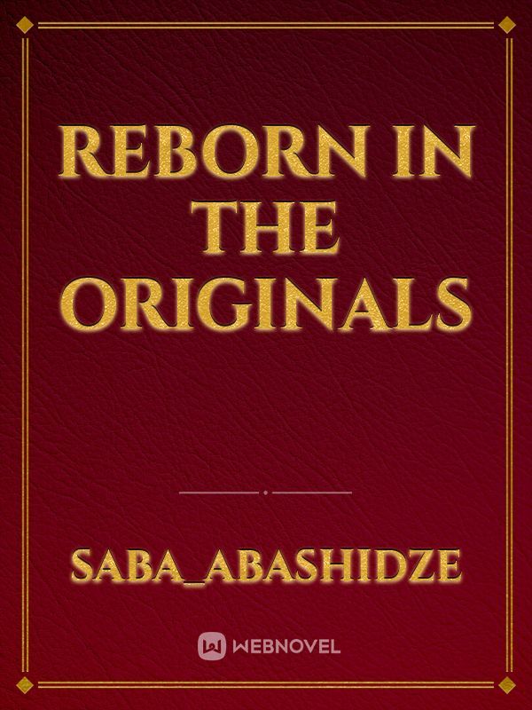 reborn in the originals Book