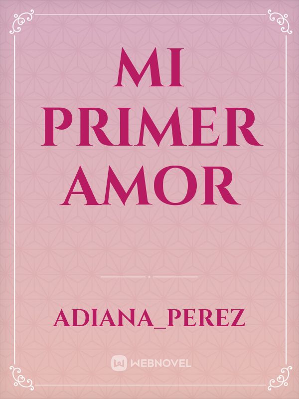 MI PRIMER AMOR Book