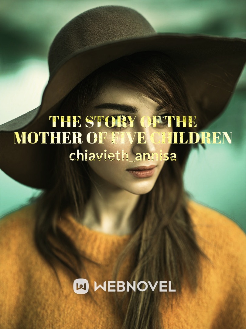 The Story Of The Mother Of Five Children