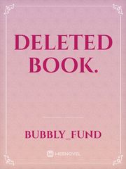 deleted book. Book