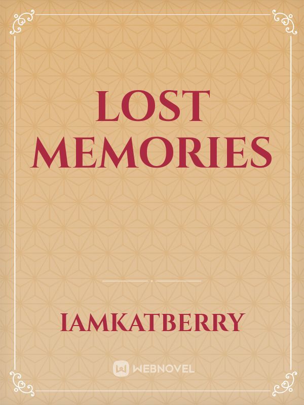 lost memories