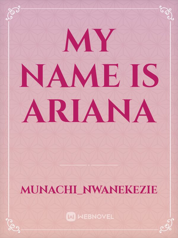 My name is Ariana Book