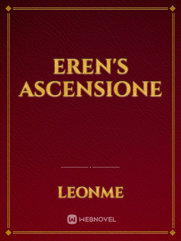 Eren's Ascensione