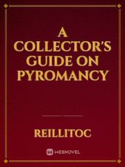 A Collector's Guide on Pyromancy Book