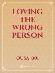 loving The Wrong Person Book