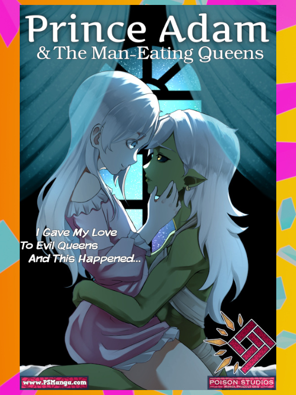 Prince Adam & The Man-Eating Queens