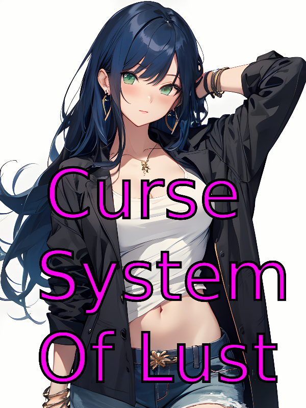 The System of Lust Is Helping Me Catch Up To This SSS-Rank World Book