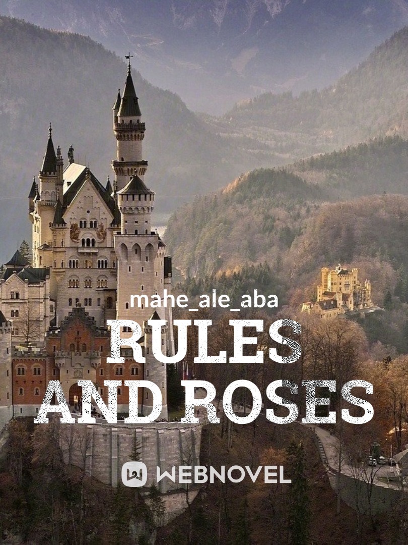 Rules and roses