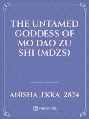 The untamed goddess of Mo Dao Zu Shi (MDZS) Book