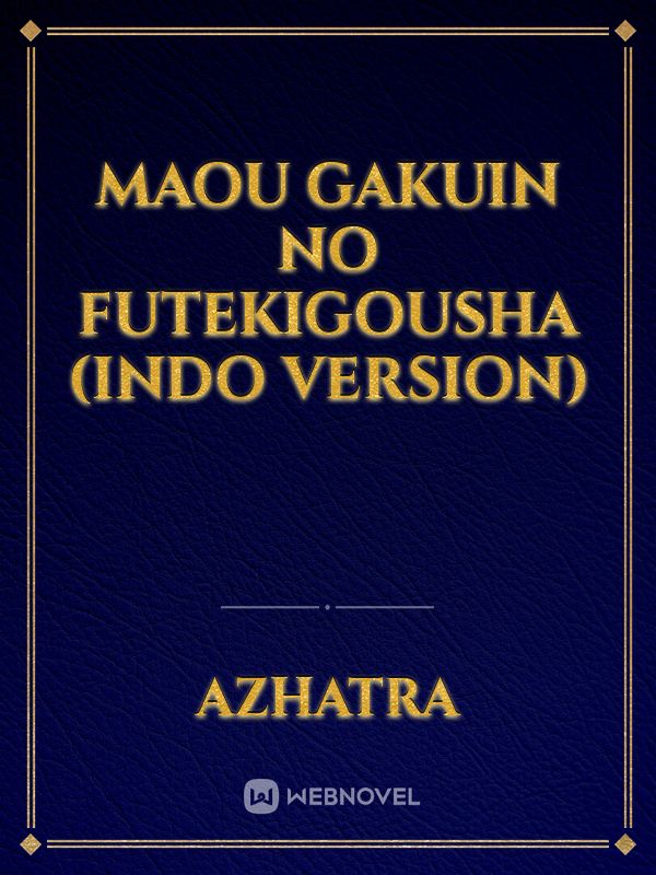 Maou Gakuin No Futekigousha (Indo Version) Book