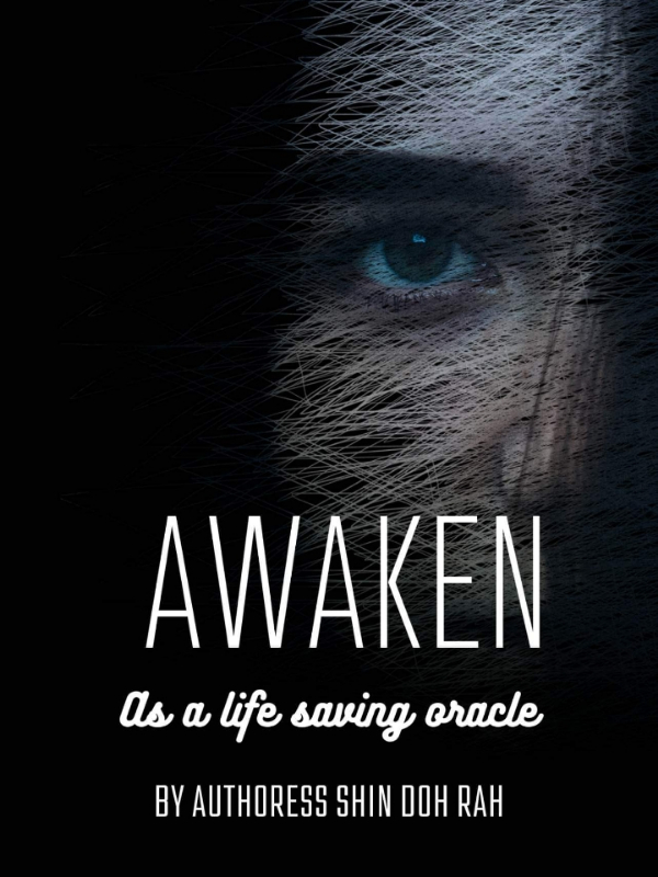 AWAKEN(as a life saving oracle)