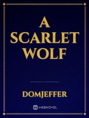 A Scarlet Wolf Book