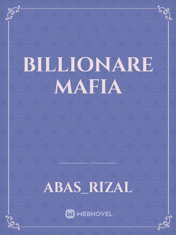 Billionare Mafia