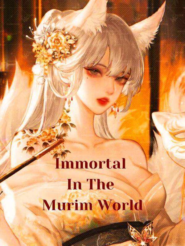 Immortal In The Murim World
