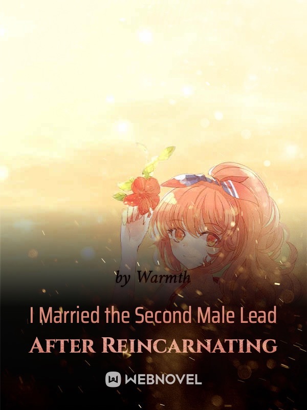 I Married the Second Male Lead After Reincarnating Book