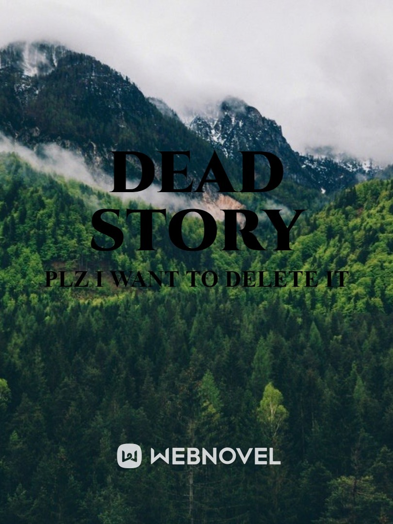 Dead story