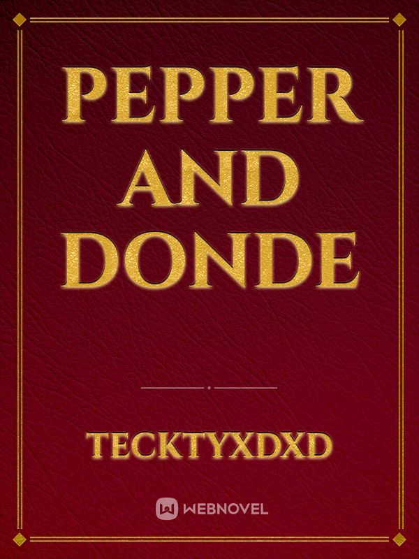 Pepper and donde