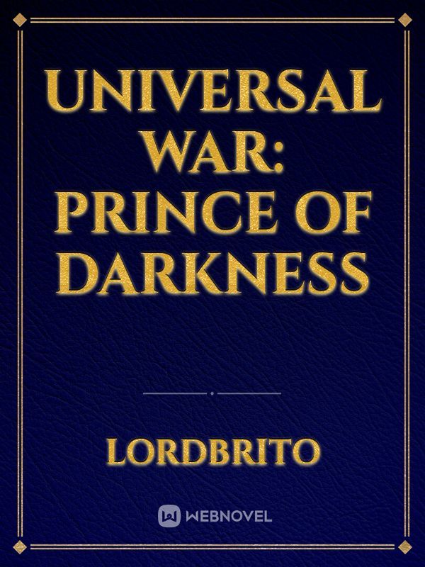 Universal War: Prince of Darkness