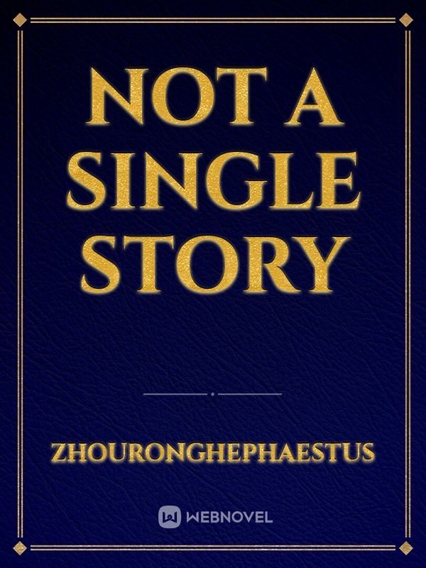 Not A Single Story