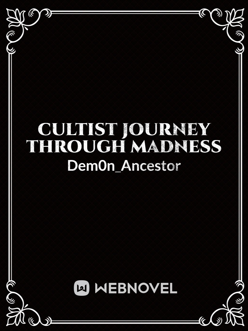 Cultist journey through madness