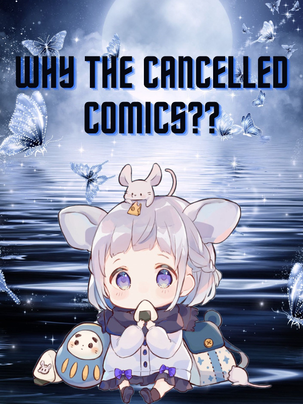 Why The Cancelled Comics?? Book