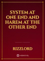 System at One End and Harem at the Other End Book