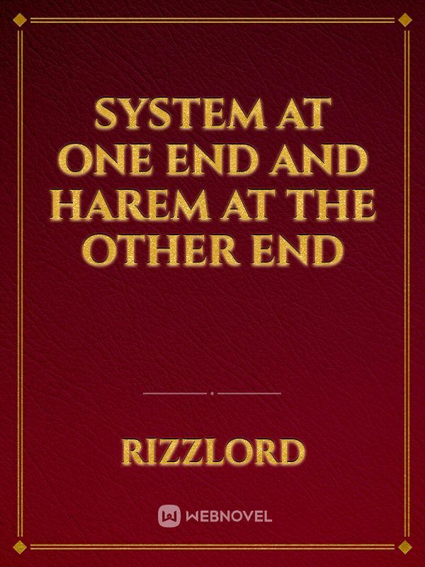 System at One End and Harem at the Other End Book