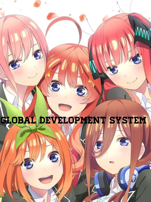 global development system(fanfic) Book