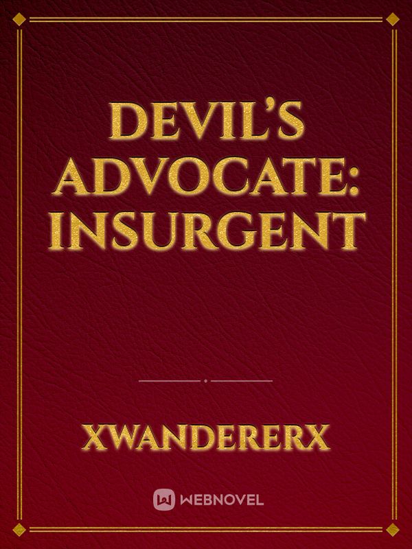 Devil’s Advocate: Insurgent Book
