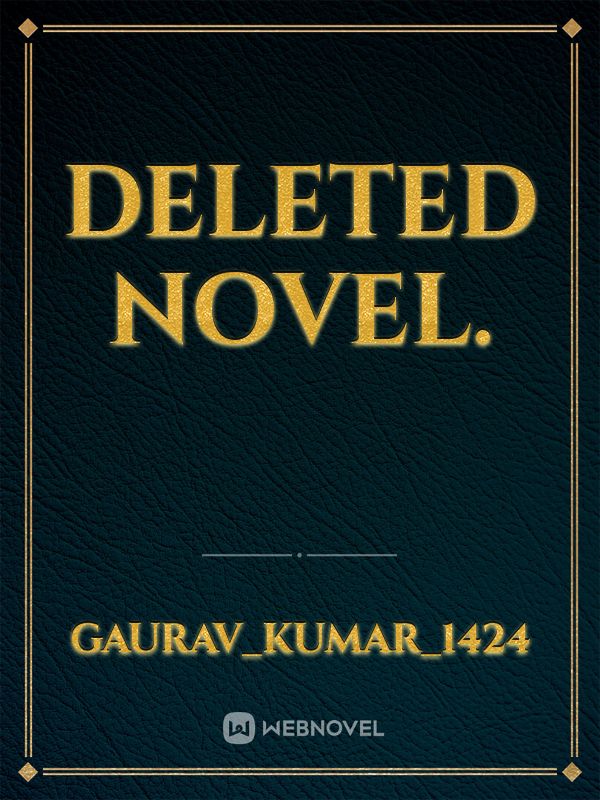 deleted novel.