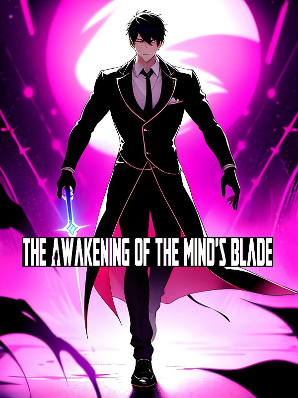 The Awakening of the Mind's Blade