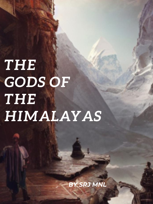 The Gods of the Himalayas.