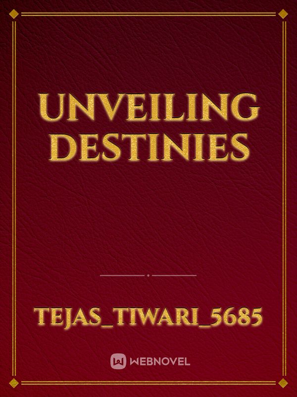 Unveiling Destinies Book