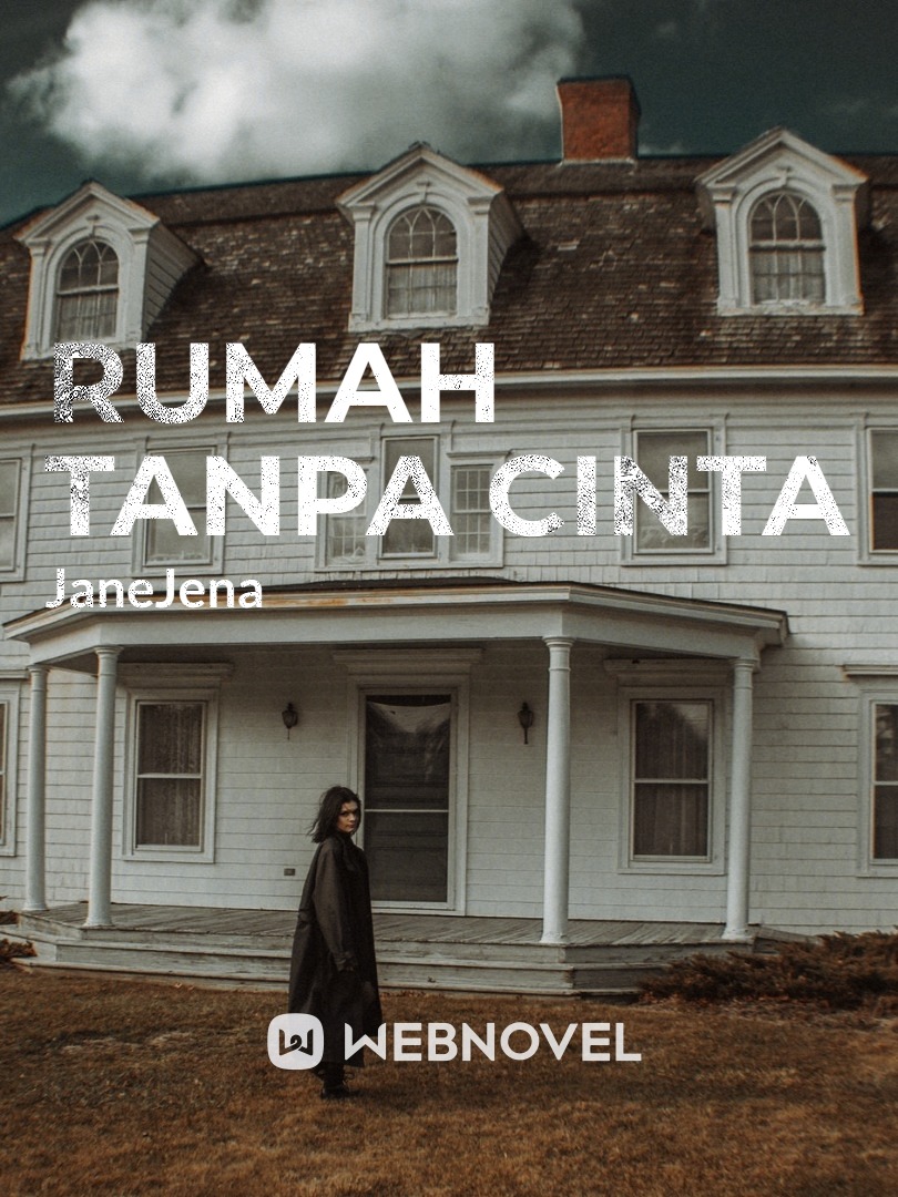 Rumah Tanpa Cinta