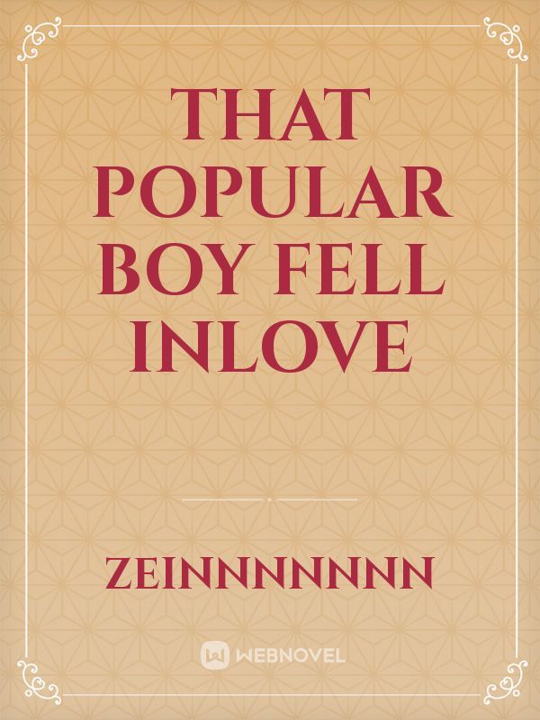 that popular boy fell inlove