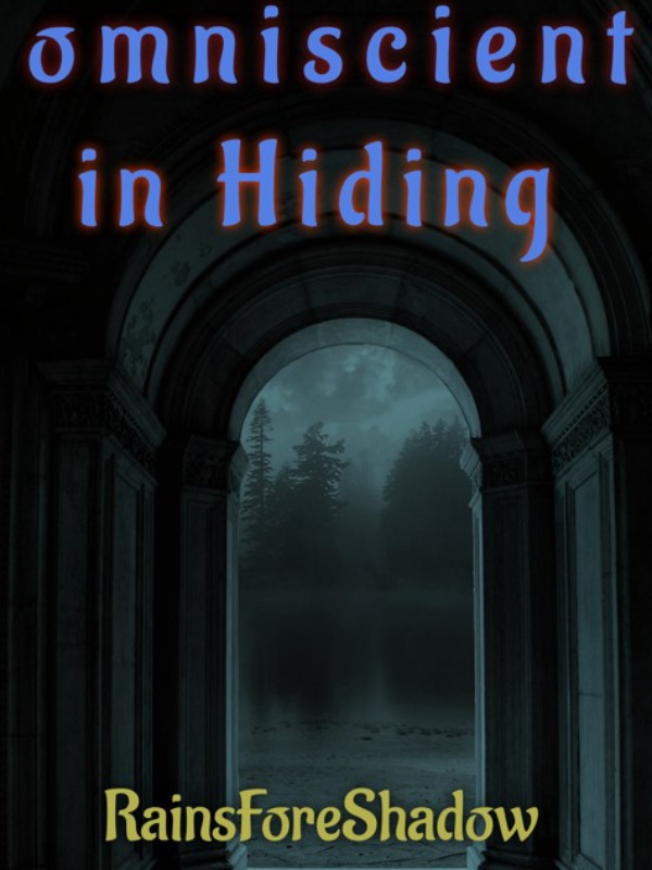 Omniscient in Hiding