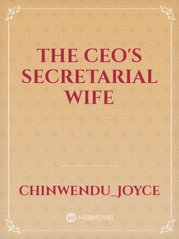 The CEO's Secretarial Wife Book
